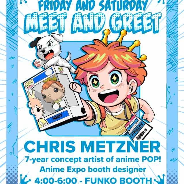 An image of Freddy Funko and Proto the dog, drawn in an anime-inspired art style. The image displays details for meeting Senior Designer, Chris Metzner, at Anime Expo 2025. The meet and greet will take place on Friday and Saturday at Funko's booth for Anime Expo 2025, from 4:00 PM to 6:00 PM both days.